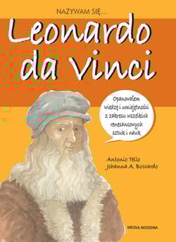 Nazywam sie Leonardo da Vinci - Tello Antonio