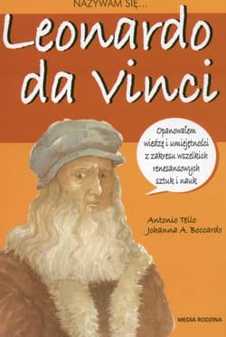 Nazywam się Leonardo da Vinci