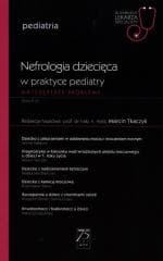 Nefrologia dziecięca w praktyce pediatry - Marcin Tkaczyk
