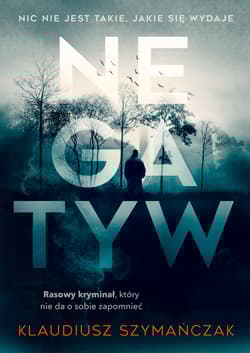 Negatyw - Klaudiusz Szymańczak