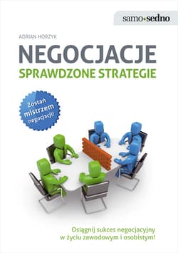 Negocjacje Sprawdzone strategie - Adrian Horzyk
