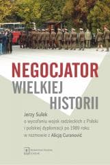 Negocjator wielkiej historii - Jerzy Sułek