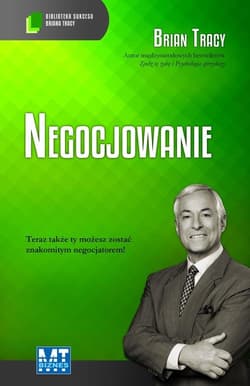Negocjowanie Biblioteka sukcesu Briana Tracy