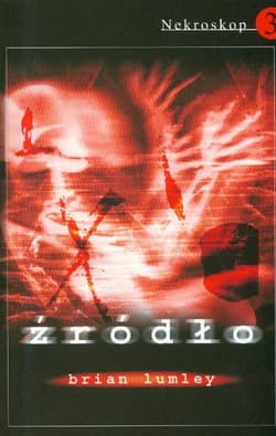 Nekroskop 3 Żródło - Brian Lumley