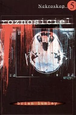 Nekroskop 5 Roznosiciel - Brian Lumley