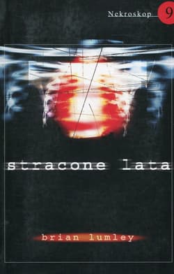 Nekroskop 9 Stracone lata