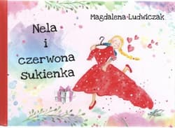 Nela i czerwona sukienka - Magdalena Ludwiczak