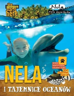 Nela i tajemnice oceanów Nowe wydanie z dodatkowymi kodami QR i świecącą w ciemności okładką.