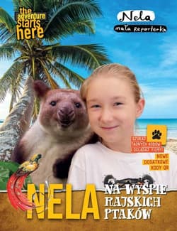 Nela na wyspie rajskich ptaków Nowe wydanie z dodatkowymi kodami QR