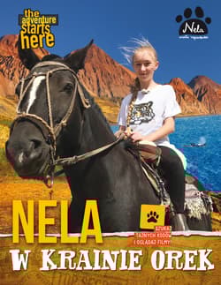 Nela w krainie orek - Nela Mała reporterka