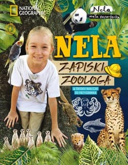 Nela Zapiski zoologa - Nela Mała reporterka