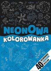 Neonowa kolorowanka niebieska - Praca zbiorowa
