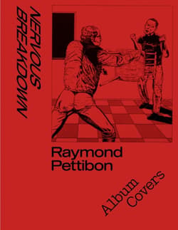 Nervous Breakdown. Raymond Pettibon - Raymond Pettibon