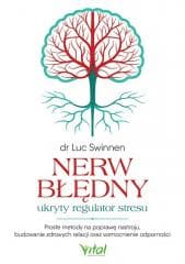 Nerw błędny - ukryty regulator stresu - Swinnen Luc