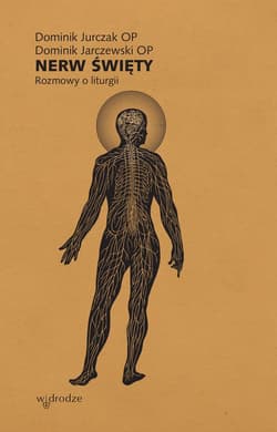 Nerw święty Rozmowy o liturgii