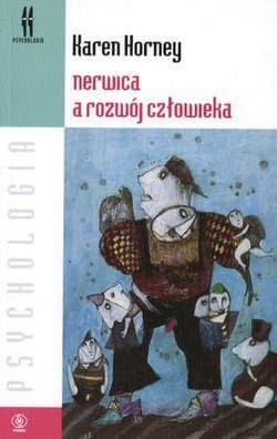 Nerwica a rozwój człowieka - Karen Horney