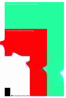 Nerwowa drzemka O poszerzaniu pola w projektowaniu - Bierkowski Tomasz