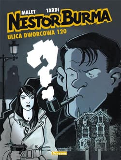 Nestor Burma 2 Ulica Dworcowa 120 - Malet Leo, Jacques Tardi