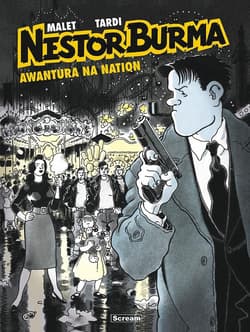 Nestor Burma - 3 - Awantura na Nation - Jacques Tardi, Malet Leo