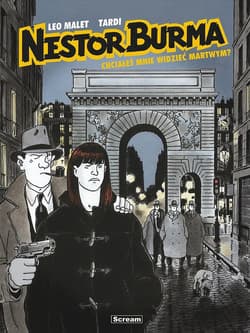 Nestor Burma T.4 Chciałeś mnie widzieć martwym? - Jacques Tardi, Malet Leo