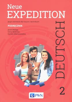 Neue Expedition Deutsch 2 Podęcznik Szkoły ponadgimnazjalne - Betleja Jacek, Nowicka Irena, Wieruszewska Dorota