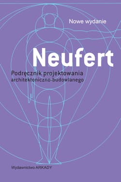 Neufert. Podręcznik projektowania architektoniczno-budowlanego wyd. 5 - Ernst Neufert