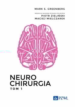 Neurochirurgia T.1 - Greenberg Mark S.