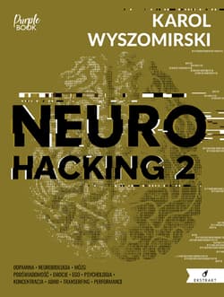 Neurohacking 2 - Karol Wyszomirski