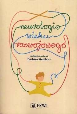 Neurologia wieku rozwojowego - Steinborn Barbara