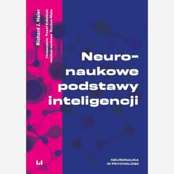 Neuronaukowe podstawy inteligencji - Richard J. Haier