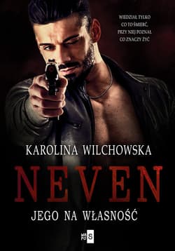 Neven Jego na własność 1 - Karolina Wilchowska