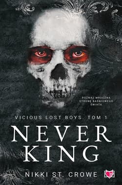 Never King. Vicious Lost Boys. Tom 1 - ebook - Crowe Nikki St.