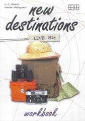New Destinations B1+ WB MM PUBLICATIONS - T.J. Mitchell, Malkogianni Marileni