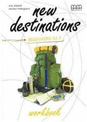 New Destinations Beginners A1.1 WB MM PUBLICATIONS - T.J. Mitchell, Malkogianni Marileni