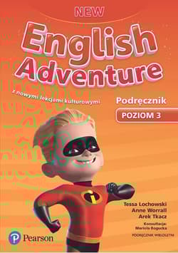 New English Adventure 3 Podręcznik wieloletni z kodem do eDesku z nowymi lekcjami kulturowymi. Szkoła podstawowa - Lochowski Tessa, Worrall Anne, Tkacz Arek