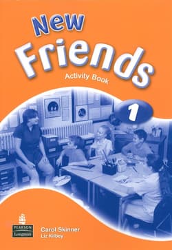 New Friends 1 Activity Book Szkoła podstawowa - Skinner Carol, Kilbey Liz