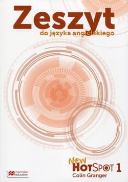 New Hot Spot 1 Zeszyt Przedmiotowy Szkoła podstawowa - Colin Granger