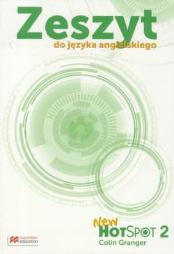 New Hot Spot 2 Zeszyt do języka angielskiego Szkoła podstawowa - Colin Granger