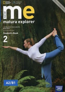 New Matura Explorer 2 Student's Book Szkoła ponadgimnazjalna Poziom A2/B1 - Naunton Jon