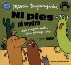 Ni Pies Ni Wydra. Wiersze Audio CD - Marcin Brykczyński