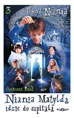 Niania Matylda idzie do szpitala