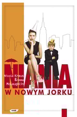 Niania w Nowym Jorku - Nicola Kraus, Emma McLaughlin