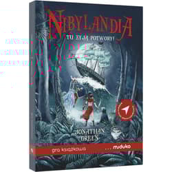 Nibylandia. Tu żyją potwory! Gra książkowa - Green Jonathan