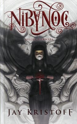 Nibynoc Księga pierwsza - Jay  Kristoff