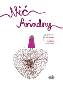 Nić Ariadny - Javier Sobrino, Elena Odriozola