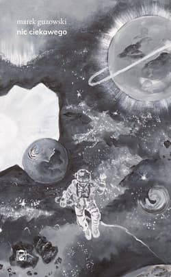 Nic ciekawego - Marek Guzowski