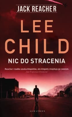 Nic do stracenia - Lee Child