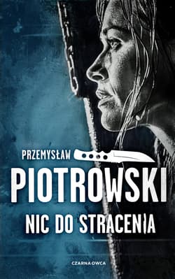 Nic do stracenia - ebook - Przemysław Piotrowski