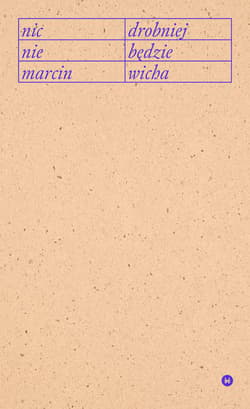 Nic drobniej nie będzie - ebook - Marcin Wicha