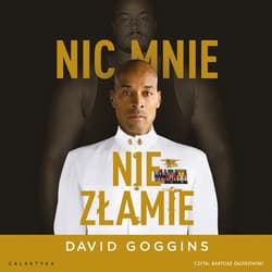 Nic mnie nie złamie - audiobook - David Goggins